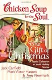 chicken soup for the soul: the gift of christmas: a special