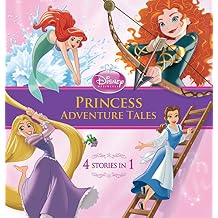 princess: princess adventure tales: a disney story collection