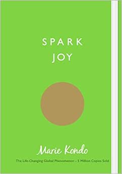 《spark joy: an illustrated guide to the japanese art of tidying