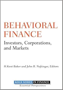 behavioral finance: investors, corporations, and markets