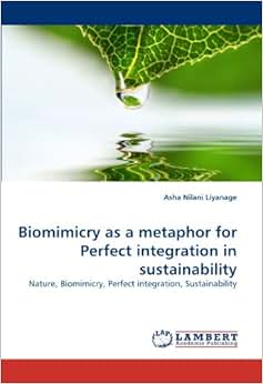 《biomimicry as a metaphor for perfect integration in