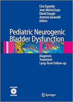《pediatric neurogenic bladder dysfunction: diagnosis, treatment
