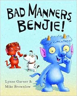 《bad manners, benjie》 lynne garner, mike brownlow【摘要 书评