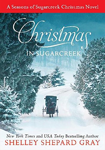 Christmas in Sugarcreek: A Christmas Seasons of Sugarcreek Novel