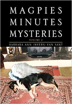 《magpies minutes mysteries: volume 2》 barbara ann van sant