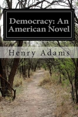 democracy: an american novel