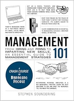 《management 101: from hiring and firing to imparting new skills