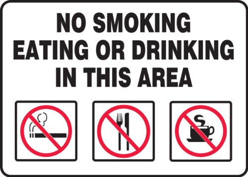 adhesive dura-vinyl sign, legend "no smoking eating or drinking