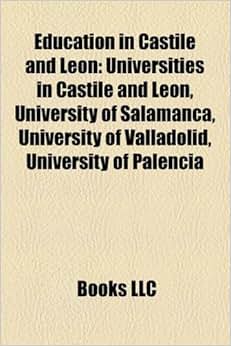 《education in castile and leon》 llc books【摘要 书评 试读】