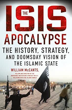 the isis apocalypse: the history, strategy, and doomsday vision