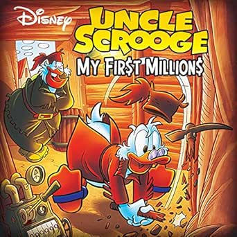 uncle scrooge: my first millions