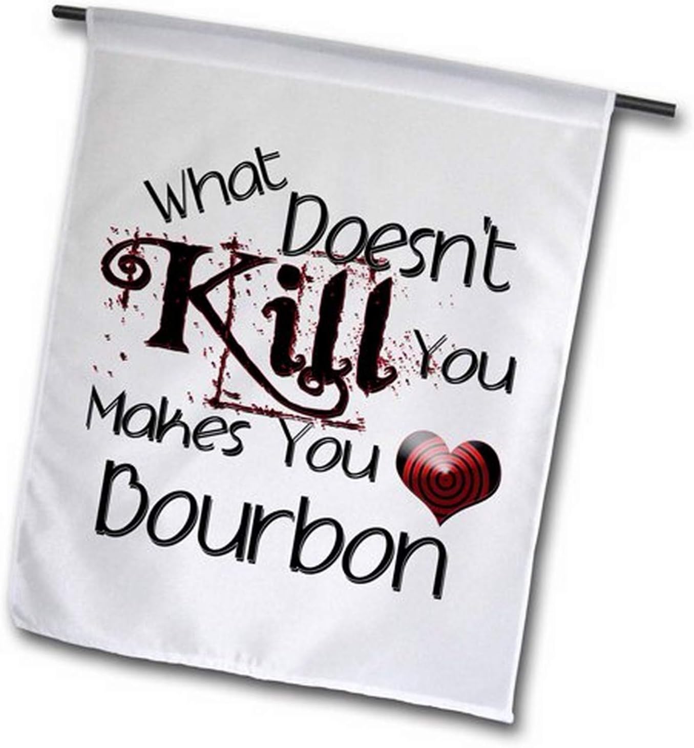 3drose fl_185911_2" what doesnt kill you bourbon 花园旗帜,18 x