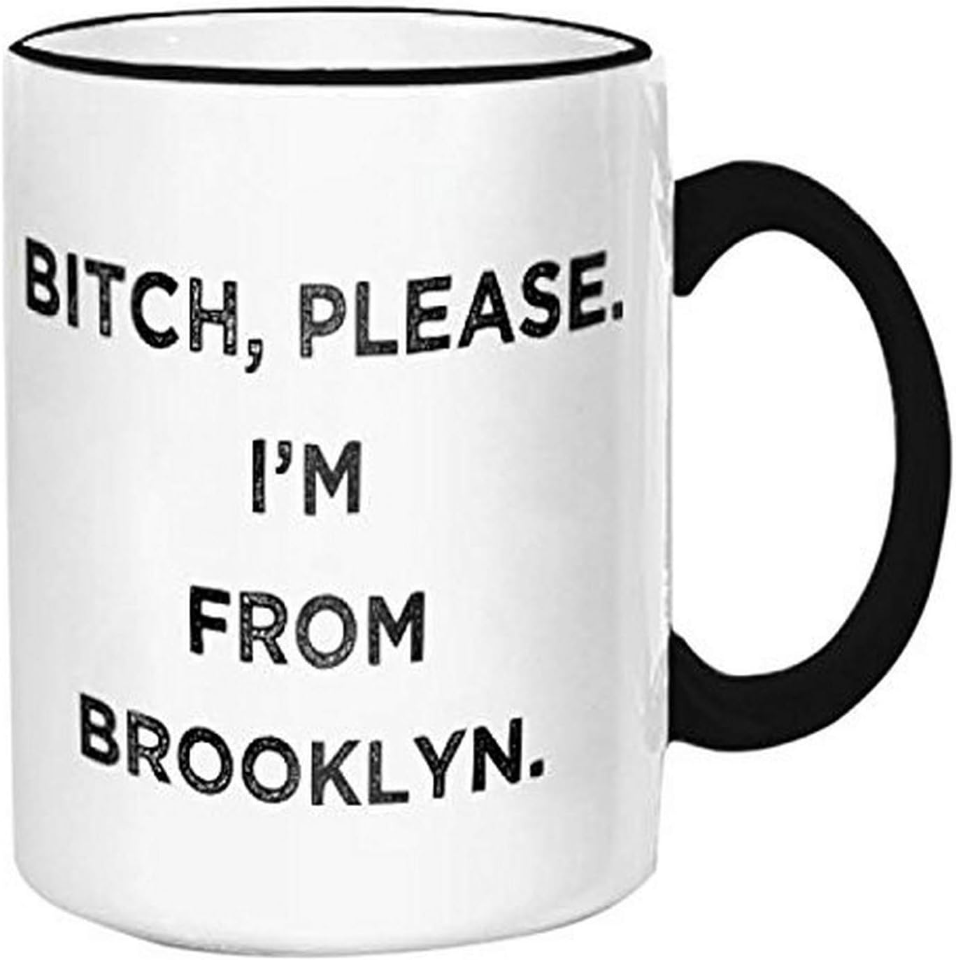 retrospect group"bitch please im from brooklyn"陶瓷马克杯,白色