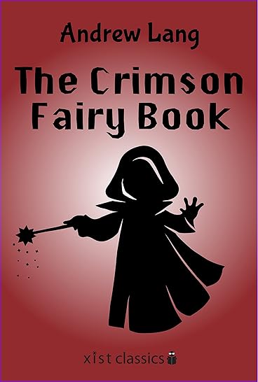 the crimson fairy book (xist classics) (english edition)