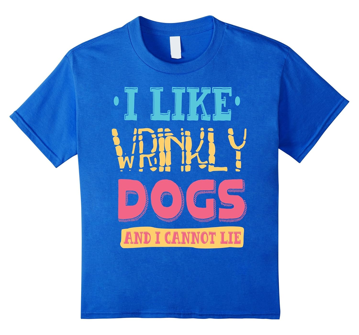 i like wrinkly dogs and i cannot lie 皇室蓝 kids 4